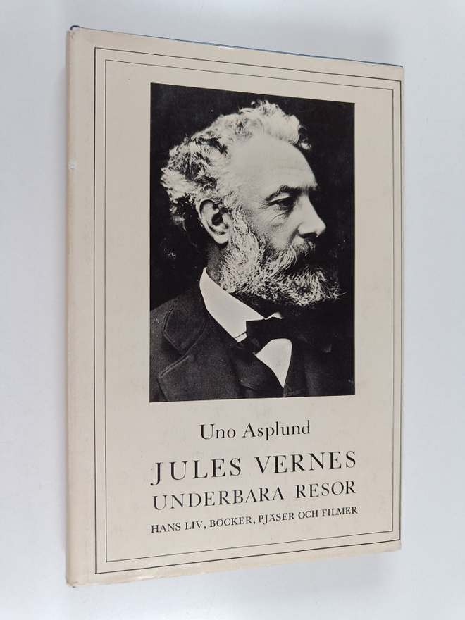 Uno Asplund : Jules vernes underbara resor hans liv, böck...