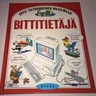 BITTITIETÄJÄ  OPAS TIETOKONEIDEN MAAILMAAN  KIRJA - pikkukuva 1