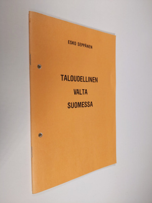 Esko Seppänen : Taloudellinen valta suomessa