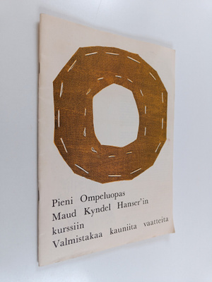 Maud Kyndel-Hanser : Pieni ompeluopas Maud Kyndel Hanser'...