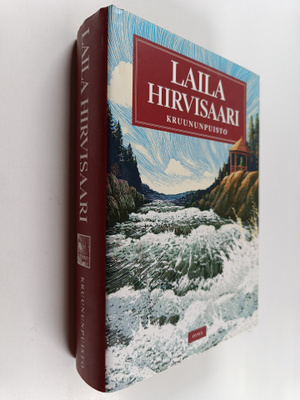 Laila Hirvisaari : Kruununpuisto