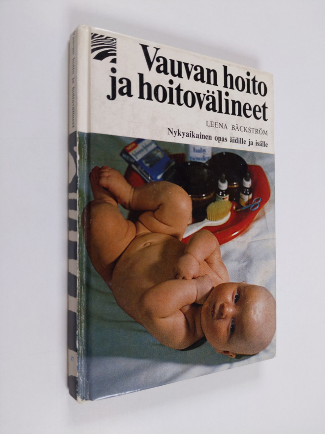 Leena Bäckström : Vauvan hoito ja hoitovälineet