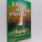 Tapio Nousiainen : Yksi ainoa elämä - pikkukuva 1