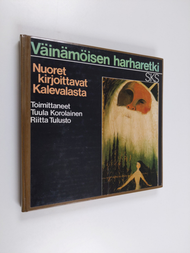 Tuula ym. (toim.) Korolainen : Väinämöisen harharetki : n...