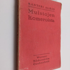 Santeri Alkio : Muistojen komeroista : aika- ja luonnekuvia - pikkukuva 1