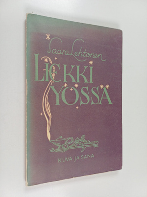 Saara Lehtonen : Liekki yössä : uskonnollisia runoja