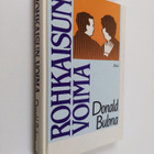 Donald Bubna : Rohkaisun voima - pikkukuva 1
