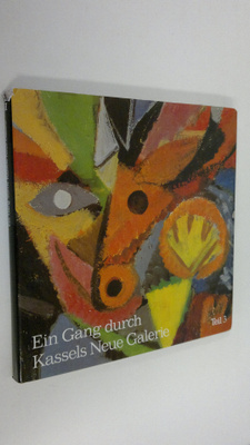 Jurgen M. Lehmann : Ein Gang durch Kassels Neue Galerie -...