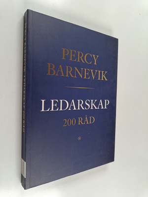 Percy Barnevik : Ledarskap : 200 råd