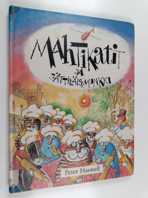 Peter Haswell : Mahtikatit ja jättiläismunkki
