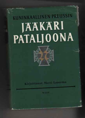 Lauerma, Matti: Jääkäripataljoona 27, WSOY 1966, K4(kp rikki