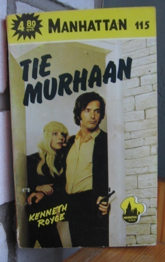 Manhattan 115. Kenneth Royce: Tie murhaan, 190 s.