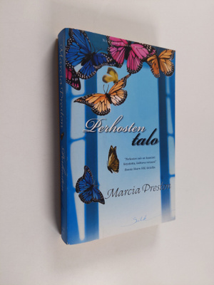 Marcia Preston : Perhosten talo