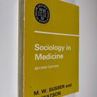 M. W. Susser : Sociology in medicine - pikkukuva 1
