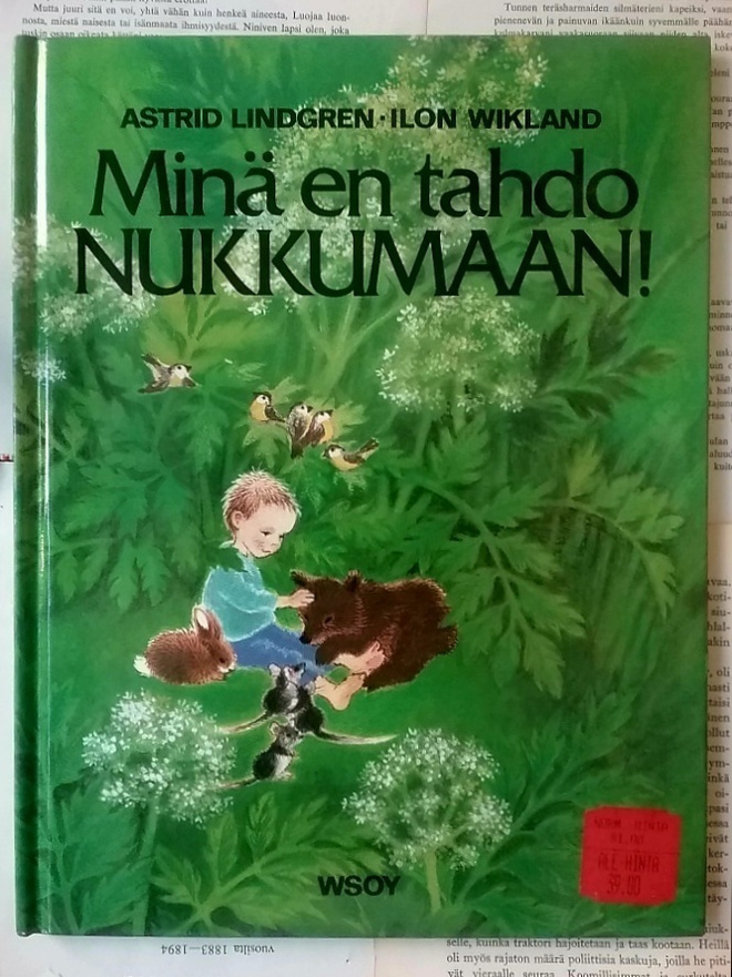 Astrid Lindgren, Ilon Wikland - Minä en tahdo nukkumaan!