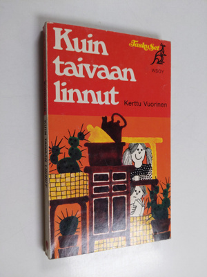 Kerttu Vuorinen : Kuin taivaan linnut