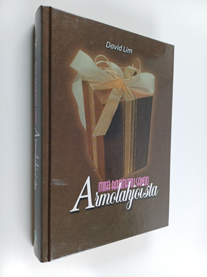 David Lim : Mitä Raamattu sanoo armolahjoista