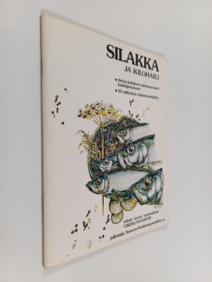 Viking Nyström : Silakka ja kilohaili : tietoa kahdesta t...