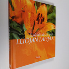 Merja (toim.) Pitkänen : Lohdutus on Luojan lahjaa - pikkukuva 1