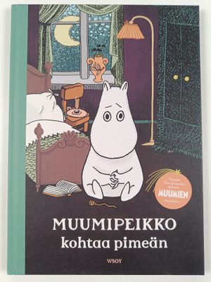 Tove Jansson : Muumipeikko kohtaa pimeän