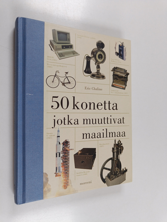 Eric Chaline : 50 konetta jotka muuttivat maailmaa
