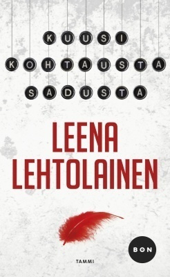 Leena Lehtolainen: Kuusi Kohtausta Sadusta
