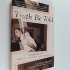 Lucinda Bassett : Truth Be Told - A Memoir of Success, Su... - pikkukuva 1