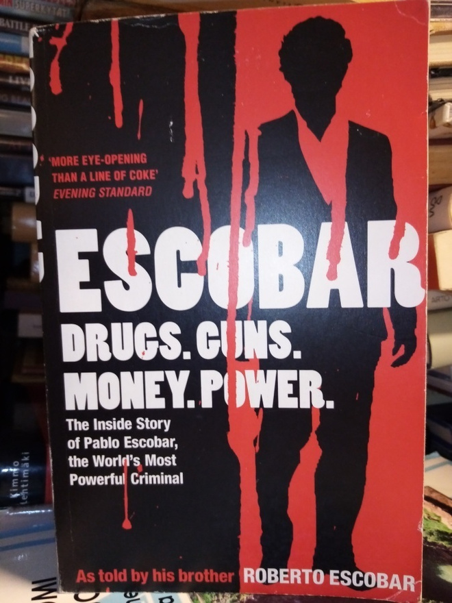 Roberto Escobar :  ESCOBAR - DRUGS GUNS MONEY POWER