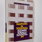 Raoul Palmgren : Kaupunki ja tekniikka Suomen kirjallisuu... - pikkukuva 1