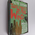 Pete Brown : Three Sheets to the Wind - One Man's Quest f... - pikkukuva 1