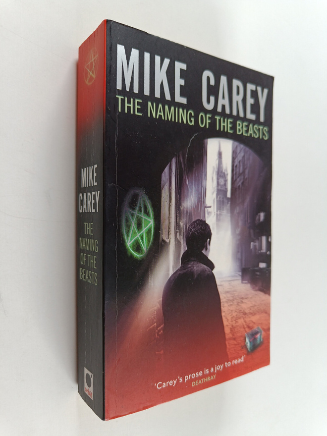 Mike Carey : The Naming of the Beasts