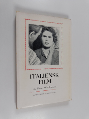 Rune Waldekrantz : Italiensk film