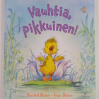 Rachel Bates : Vauhtia, pikkuinen! - pikkukuva 1