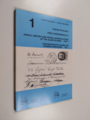 Kaarlo Hirvikoski ym. : Posten på Åland = Posti Ahvenanma...