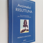 Patrick Lencioni : Avoimeksi riisuttuna : tarina kolmesta... - pikkukuva 1