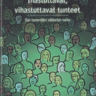 Marja Kokkonen: Ihastuttavat, vihastuttavat tunteet - pikkukuva 1