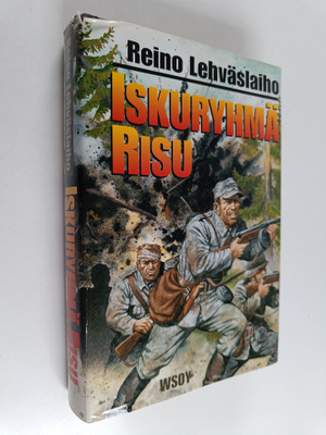 Reino Lehväslaiho : Iskuryhmä Risu