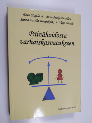 Päivähoidosta varhaiskasvatukseen