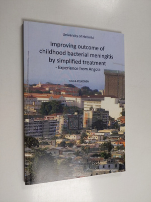 Tuula Pelkonen : Improving outcome of childhood bacterial...