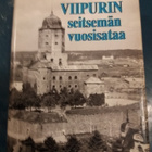 Viipuri , Seitsemän vuosisataa - pikkukuva 1