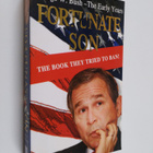 James Hatfield : Fortunate son : George W. Bush - the ear... - pikkukuva 1