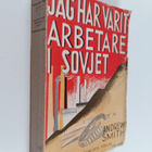 Andrew Smith : Jag har varit arbetare i Sovjet - pikkukuva 1