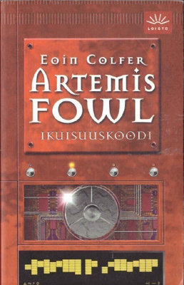 Eoin Colfer - Artemis Fowl : Ikuisuuskoodi