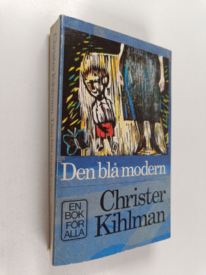Christer Kihlman : Den blå modern