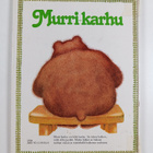 Gina Ruck-Pauquet : Murrikarhu - pikkukuva 2