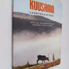 Paavo Hamunen : Kuusamo (signeerattu) : luontokaupunki = ... - pikkukuva 1