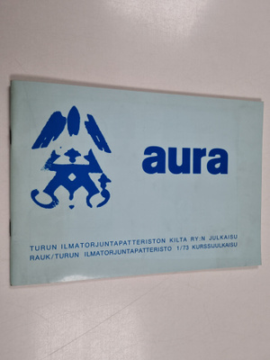 Aura : Turun Ilmatorjuntapatteriston Kilta ry:n julkaisu ...