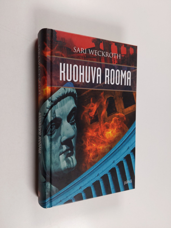 Sari Weckroth : Kuohuva Rooma