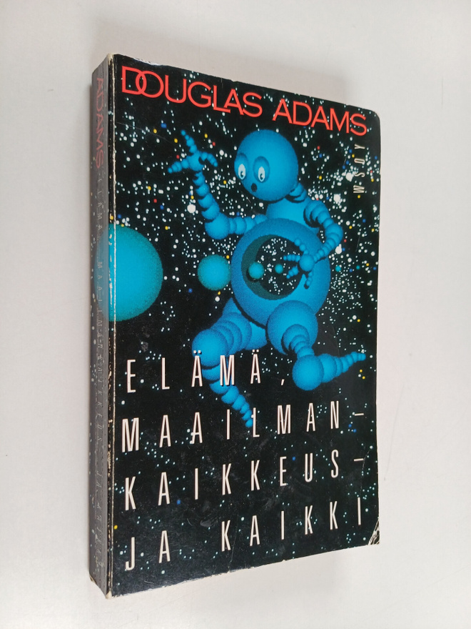 Douglas Adams : Elämä, maailmankaikkeus - ja kaikki