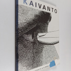Kimmo Kaivanto : Kaivanto - pikkukuva 1